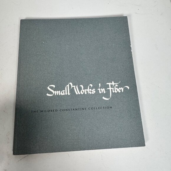 Small Works in Fiber Mildred Constantine Collection 1993 Cleveland Museum of Art - Picture 1 of 8